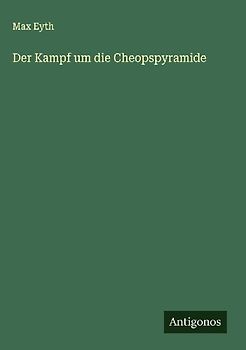 Der Kampf um die Cheopspyramide