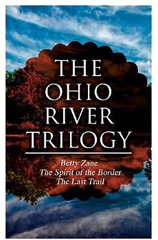 The Ohio River Trilogy