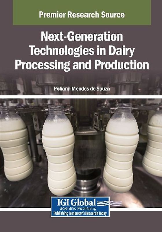 Next-Generation Technologies in Dairy Processing and Production