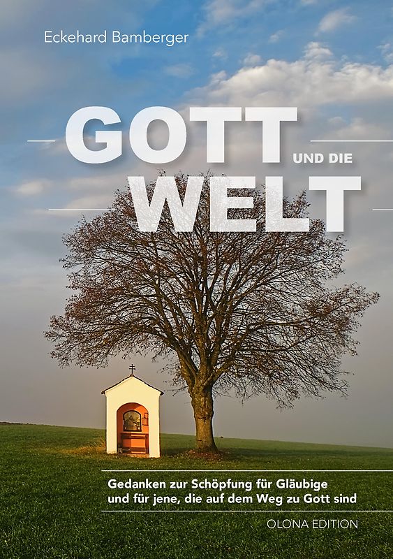 Gott und die Welt