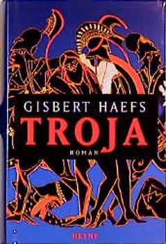 Troja. Roman