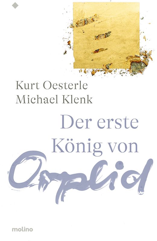 Der erste König von Orplid