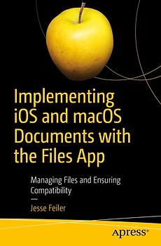 Implementing iOS and macOS Documents with the Files App
