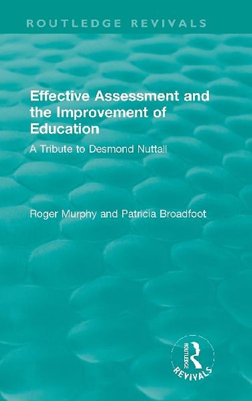 Effective Assessment and the Improvement of Education