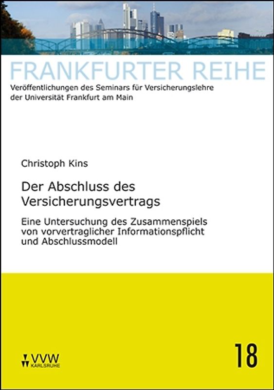 Der Abschluss des Versicherungsvertrages