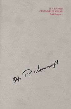 Gesammelte Werke - H.P. Lovecraft / Gesammelte Werke, Werkgruppe 3