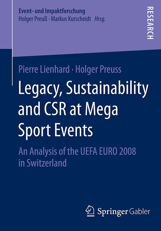 Legacy, Sustainability and CSR at Mega Sport Events