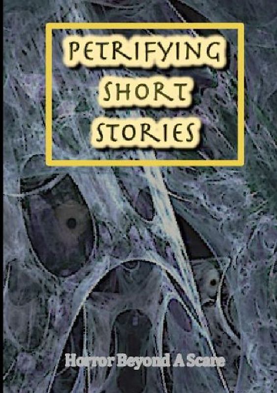 Petrifying Short Stories, Horror Beyond A Scare