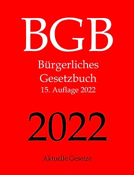 BGB, Bürgerliches Gesetzbuch, Aktuelle Gesetze