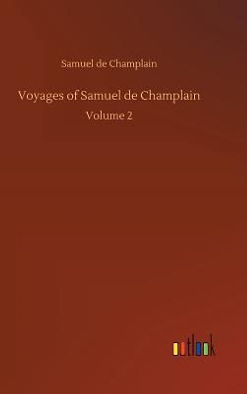 Voyages of Samuel de Champlain