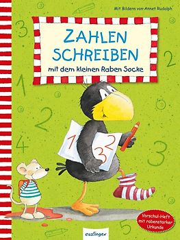 Der kleine Rabe Socke: Zahlen schreiben mit dem kleinen Raben Socke