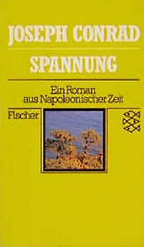 Spannung. Ein Roman aus Napoleonischer Zeit