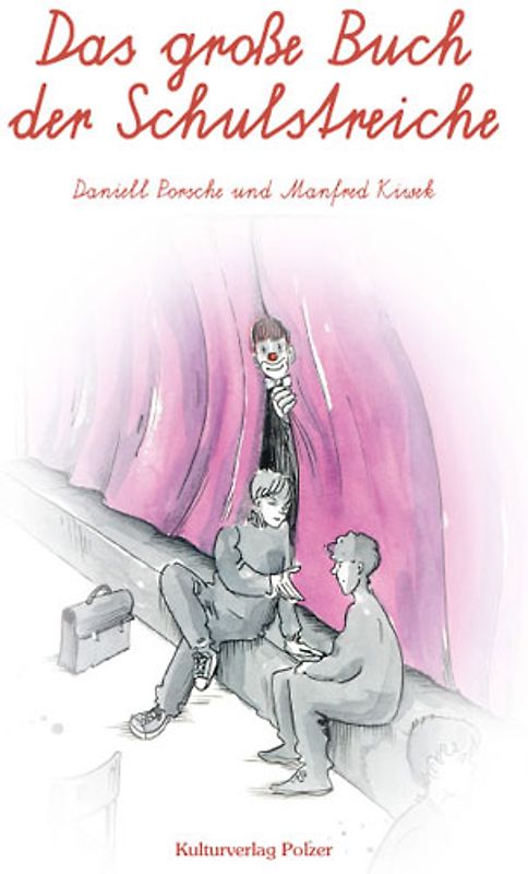 Das große Buch der Schulstreiche