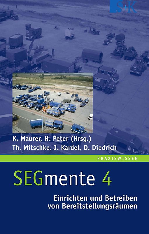 Einrichten und Betreiben von Bereitstellungsräumen