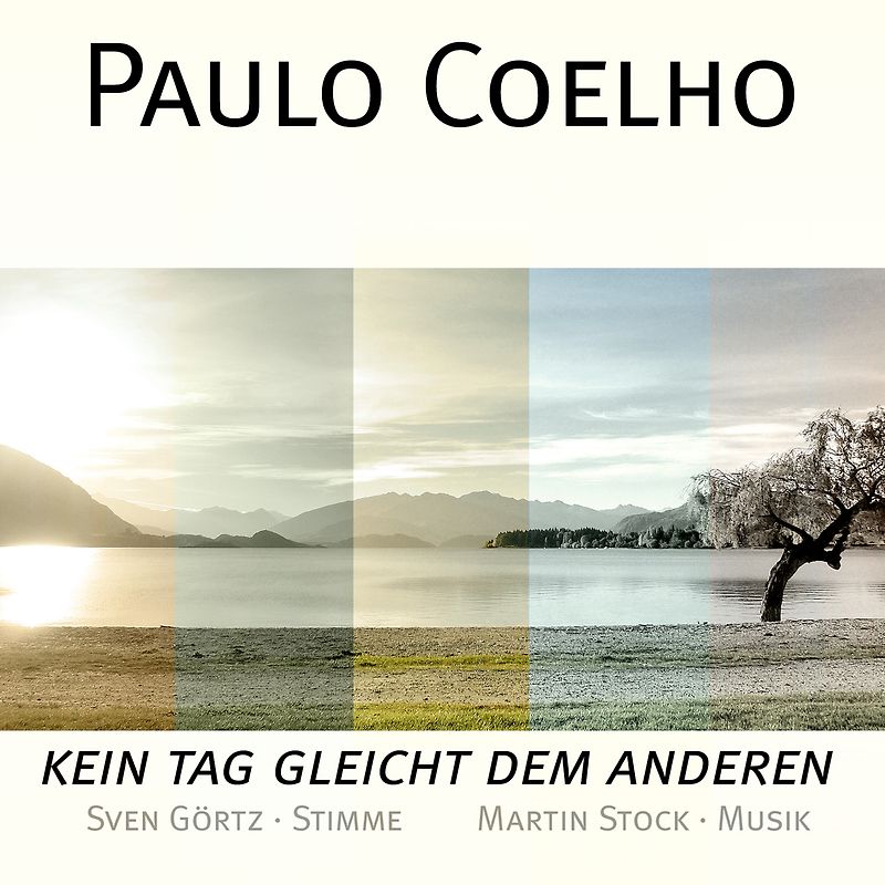 Paulo Coelho - Kein Tag gleicht dem anderen