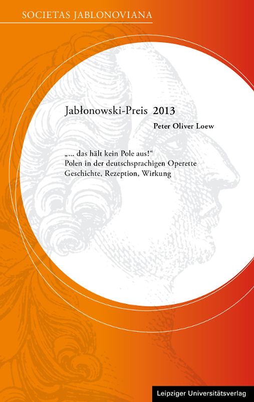 „… das hält kein Pole aus!“ Polen in der deutschsprachigen Operette Geschichte, Rezeption, Wirkung