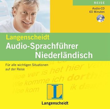 Langenscheidt Audio-Sprachführer Niederländisch. Für alle wichtigen Situationen auf der Reise