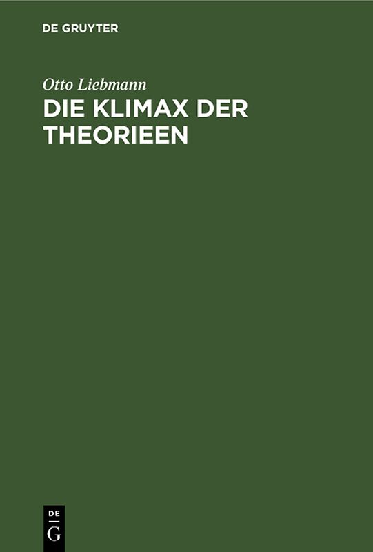 Die Klimax der Theorieen