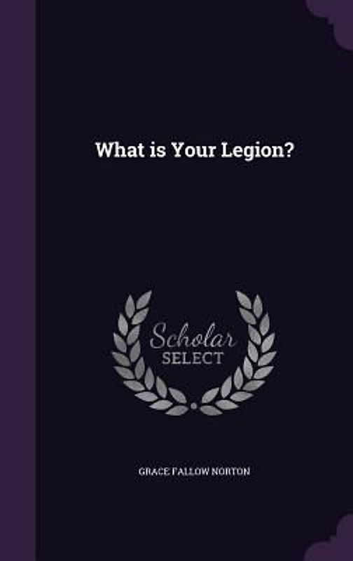 What is Your Legion?