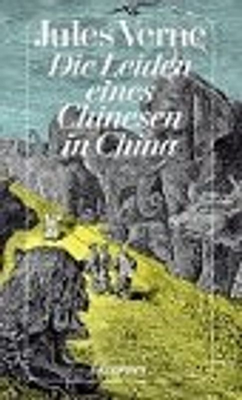 Die Leiden eines Chinesen in China. Roman