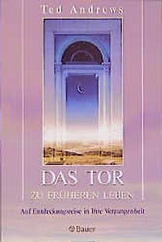 Das Tor zu früheren Leben