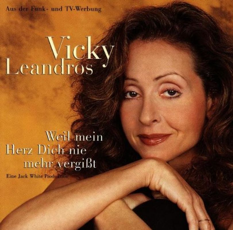 Vicky Leandros - Weil Mein Herz Dich Nie Mehr Vergisst