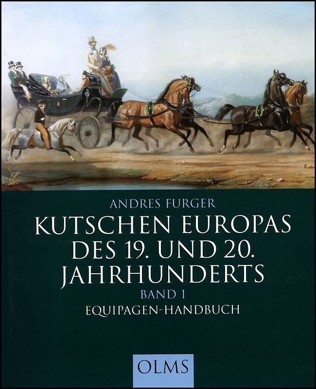 Kutschen Europas des 19. und 20. Jahrhunderts