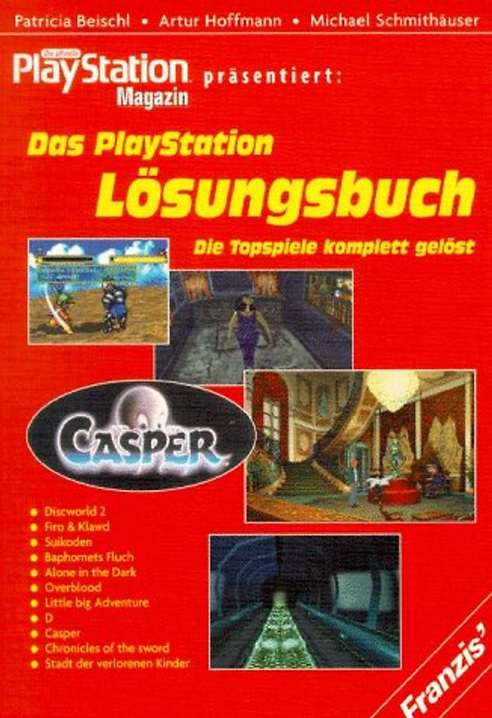 Das Playstation Lösungsbuch. Die Top-Spiele komplett gelöst