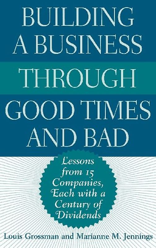 Building a Business Through Good Times and Bad
