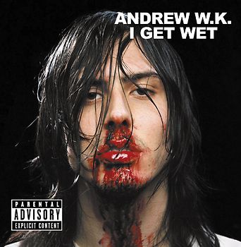 Andrew W.K. - I Get Wet