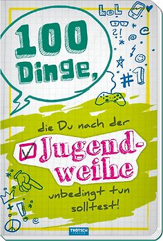 100 Dinge zur Jugendweihe