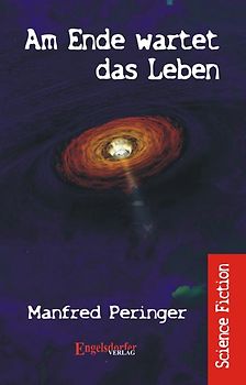 Am Ende wartet das Leben