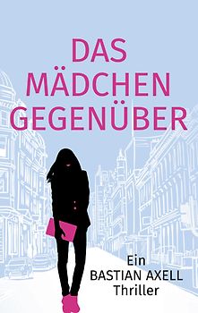 Das Mädchen gegenüber