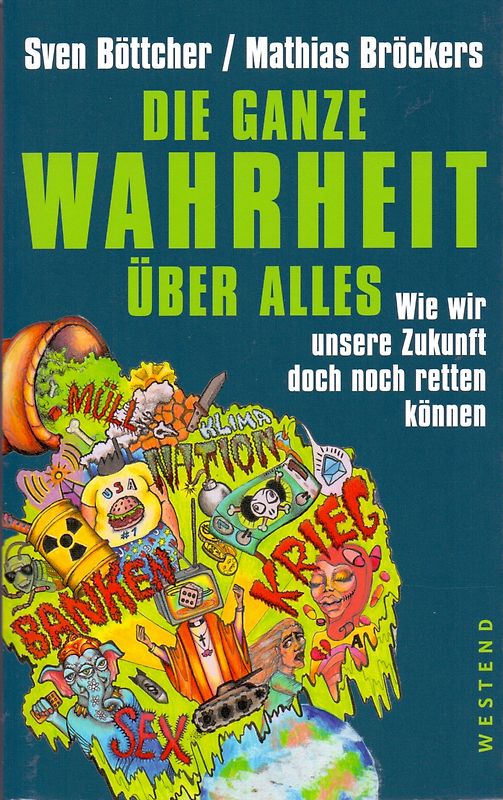 Die ganze Wahrheit über alles