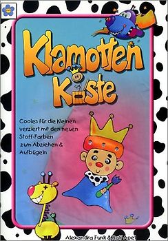 Klamottenkiste. Cooles für die Kleinen verziert mit den neuen Stofffarben zum Abziehen & Aufbügeln