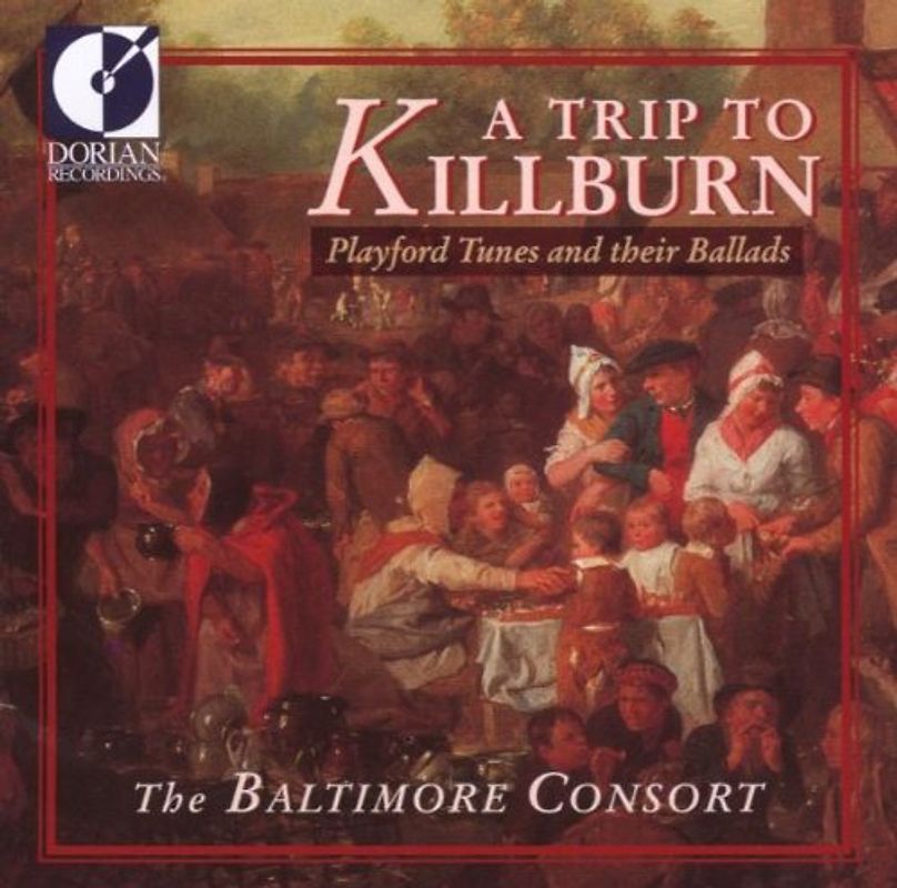 the Baltimore Consort - A Trip to Killburn