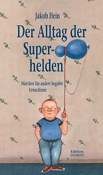 Der Alltag der Superhelden