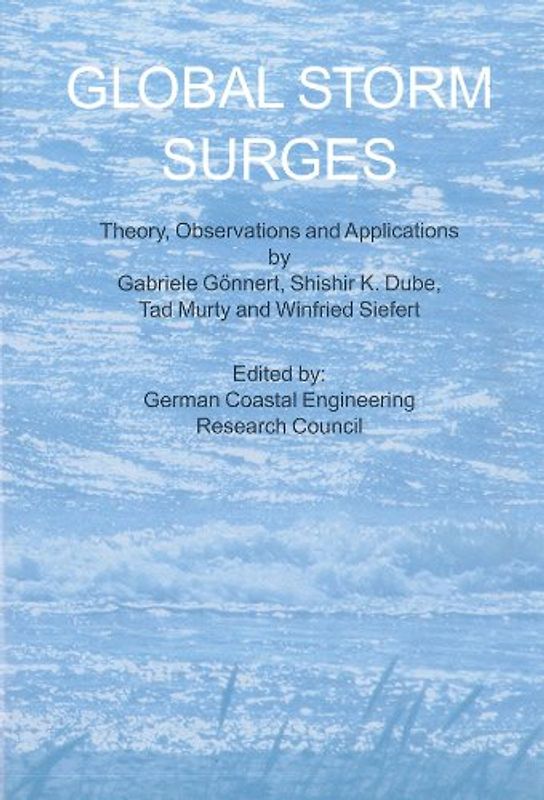 Die Küste. Archiv für Forschung und Technik an der Nord- und Ostsee / Global Storm Surges