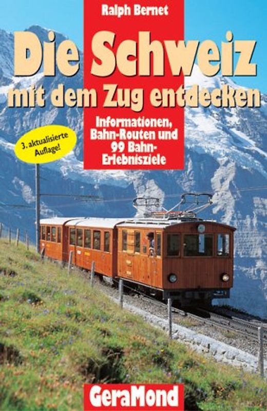 Schweiz mit dem Zug entdecken