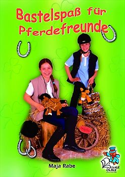 Bastelspaß für Perdefreunde