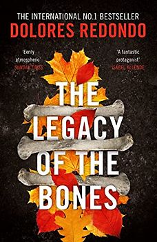 Redondo, D: Legacy of the Bones (The Baztan Trilogy)