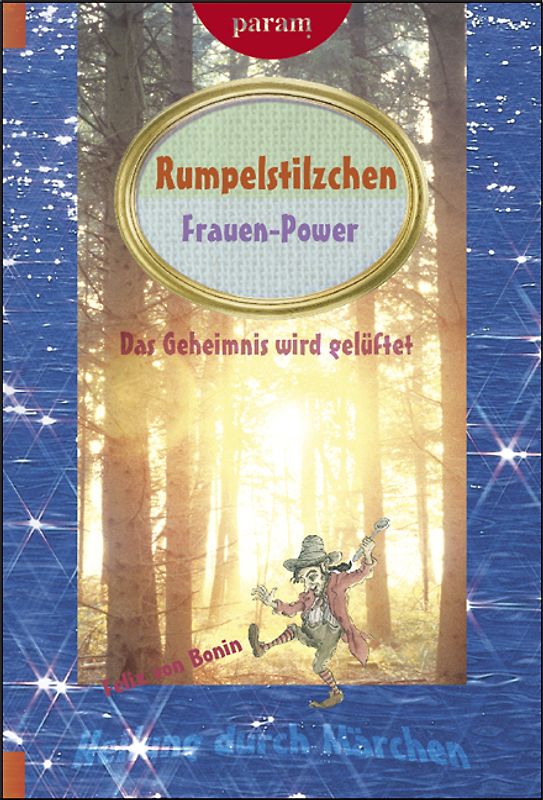 Rumpelstilzchen. Frauen-Power