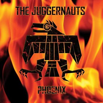 Juggernauts,the - Phoenix (Limited Edition)