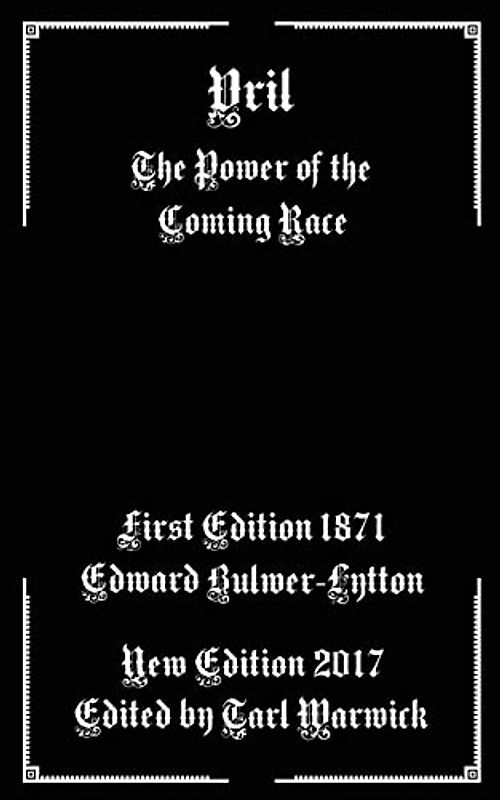 Vril: The Power of the Coming Race
