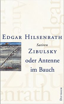 Zibulsky oder Antenne im Bauch