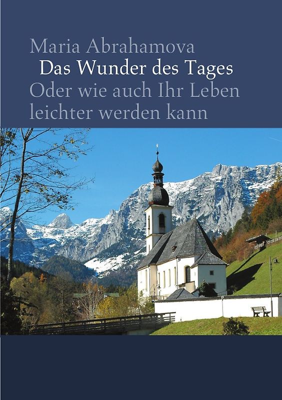 Das Wunder des Tages