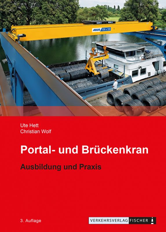 Portal- und Brückenkran - Ausbildung und Praxis