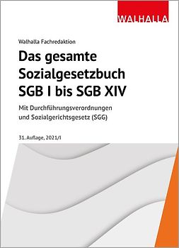 Das gesamte Sozialgesetzbuch SGB I bis SGB XIV