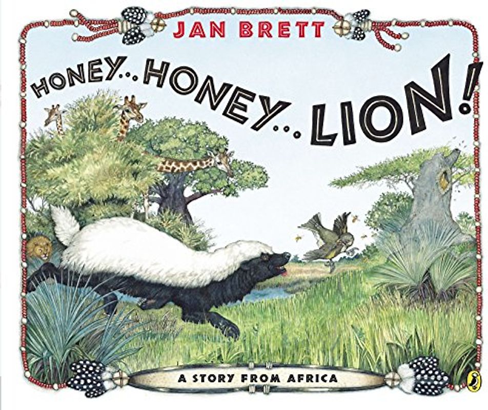 Honey... Honey... Lion!: A Story from Africa