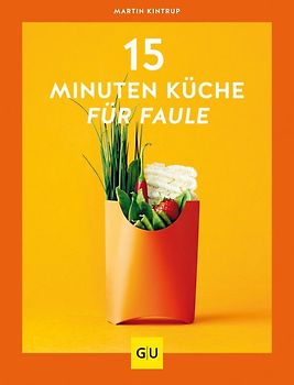 15-Minuten-Küche für Faule